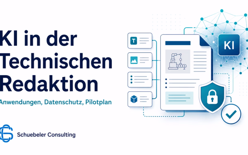 KI in der Technischen Redaktion einführen: Anwendungen, Datenschutz, Pilotplan