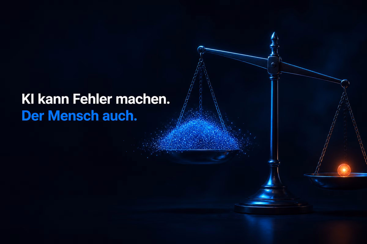 KI kann Fehler machen. Der Mensch auch.
